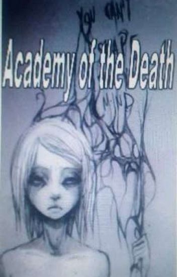 Academy Of The Death