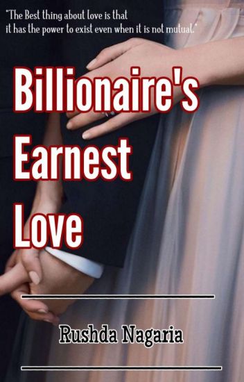 Billionaire's Earnest Love [under Editing]