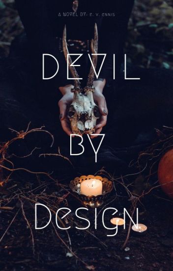 Devil By Design || Editing