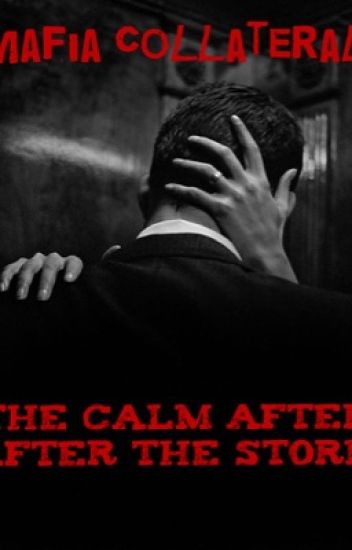 Mafia Collateral: The Calm After The Storm