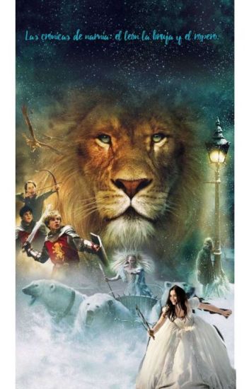 Las Crónicas De Narnia(el León La Bruja Y El Armario)una Nueva Historia.