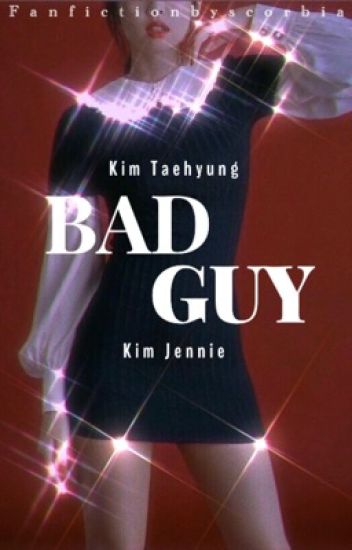 Bad Guy (✔️ )