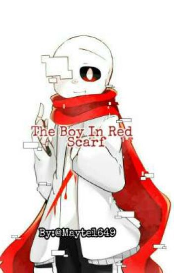 The Boy In Red Scarf.[yaoi][túxgeno!sans]
