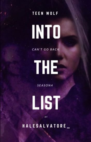 Into The List | Teen Wolf #5