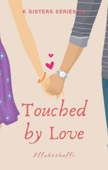 Touched By Love (revisi)