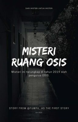 Misteri Ruang Osis [on Going]