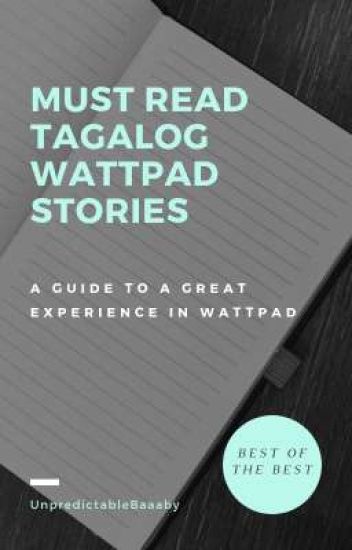 Must Read Tagalog Wattpad Stories! ♡