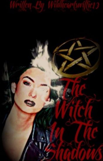 The Witch In The Shadows