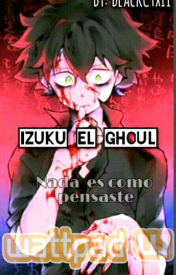Izuku El Ghoul [remake]