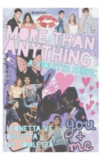 "more Than Anything": A Violetta Fanfic
