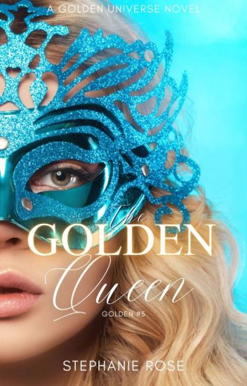 The Golden Queen (#5 In The Golden Series)