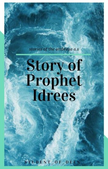 Story Of Prophet Idrees (a.s)☑