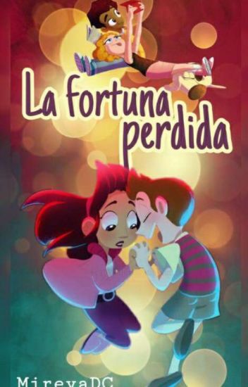 La Fortuna Perdida (milanda/zalissa)