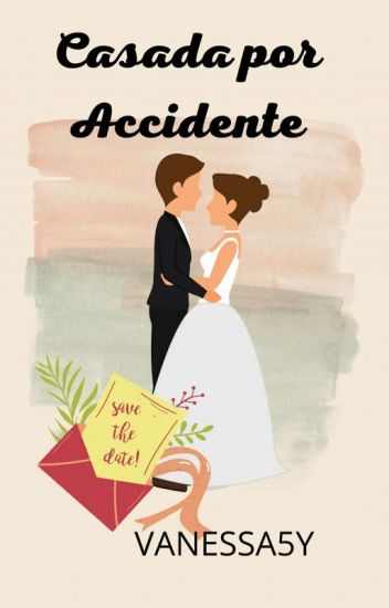 Casada Por Accidente