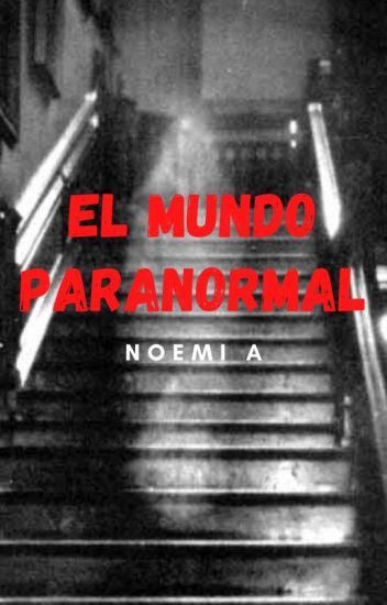 El Mundo Paranormal.