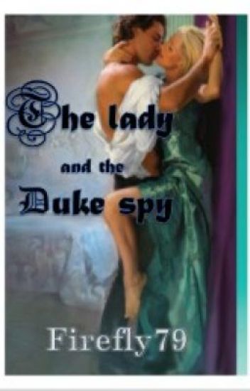 The Lady & The Duke Spy