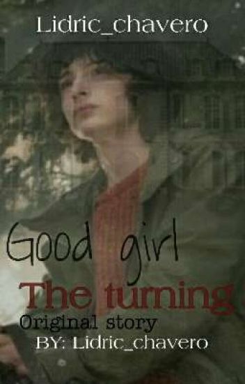 Good Girl [miles Fairchild Y Tu]