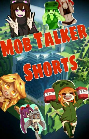 Mob Talker Shorts (minecraft Mob Talker)