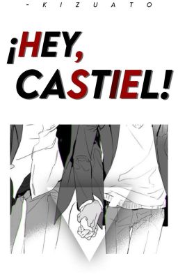 ¡hey, Castiel! ꒰ Castiel x Alexy...