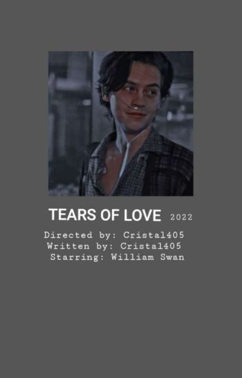 Tears Of Love // Twilight