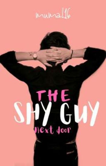 The Shy Guy Next Door Contest