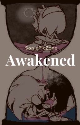 Awakened |sonamy / Shadamy|