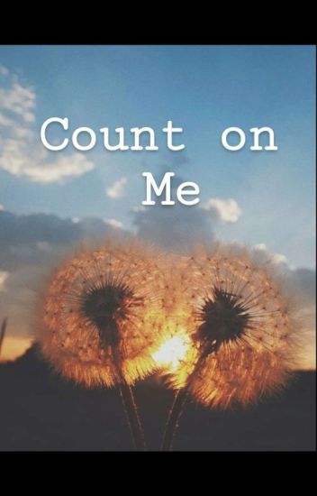Count On Me