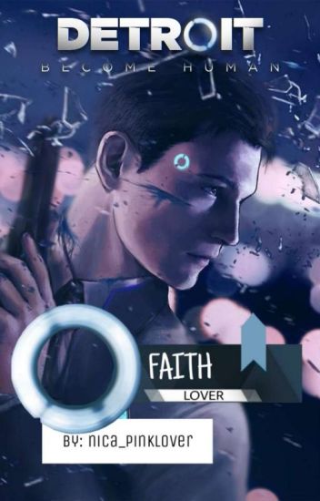 Detroit Become Human: Faith Become Lover