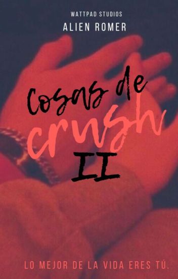 Cosas De Crush Ii ❤