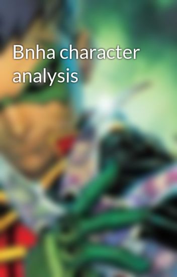 Bnha Character Analysis