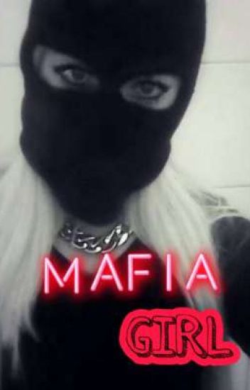~mafia Girl~