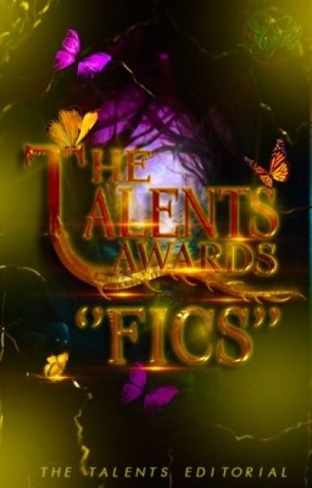 The Talents "fics" Awards
