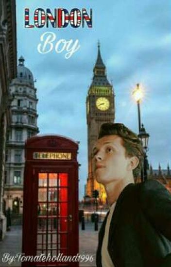 London Boy (tom Holland Y Tu)