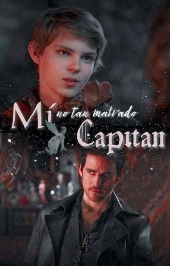 Mí No Tan Malvado Capitán ;; Hookpan [ Capitán Garfio X Peter Pan].
