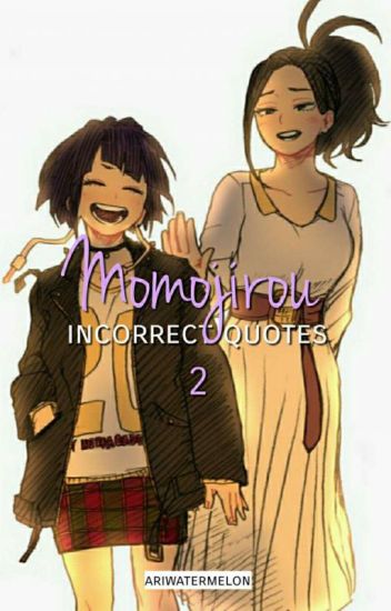 Momojirou Incorrect Quotes 2