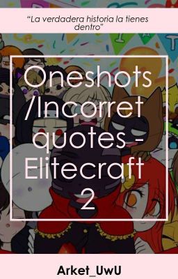 Oneshots/incorret Quotes - Elitecraft 2