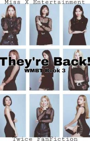 They're Back! [wmbt? Book 3]