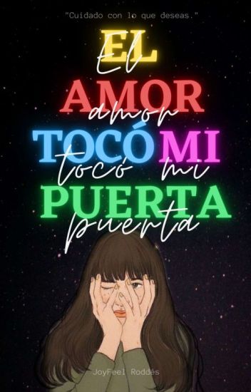 "el Amor Tocó Mi Puerta."