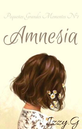 Amnesia (p.g.m.#1)