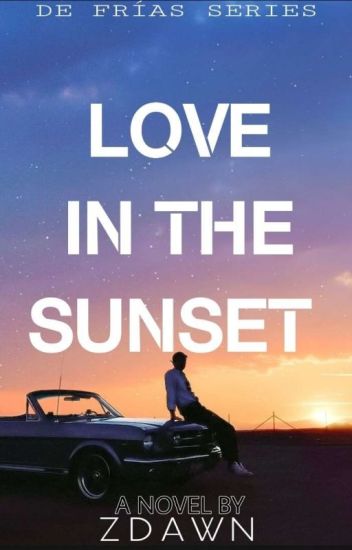 Love In The Sunset (de Frías #1)