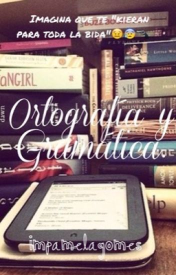 Ortografía Y Gramática. -p. Gomes
