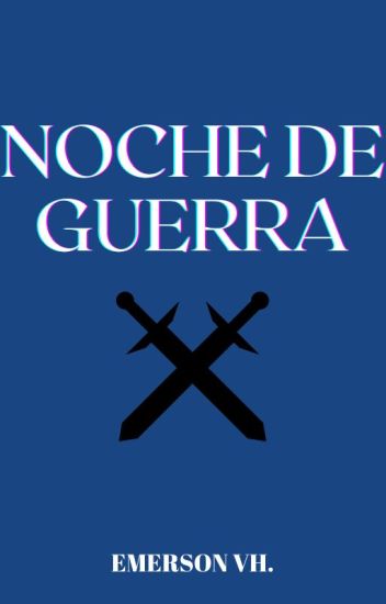Noche De Guerra(original)