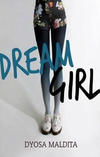 Dream Girl By Dyosa Maldita (published By Bookware Publishing Corporation)
