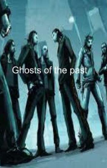 Ghosts Of The Past