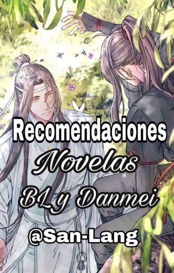 Recomendaciones De Novelas Bl Y Danmei