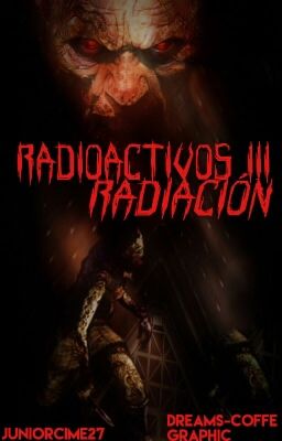 Radioactivos Iii: Radiación.