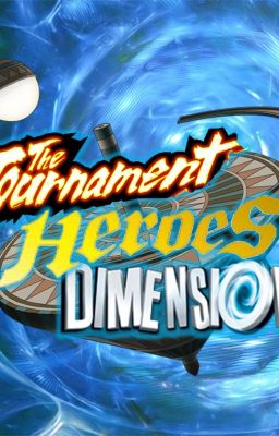 the Tournament Heroes Dimensions