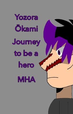 Yozora Ōkami: Journey to be a Hero...