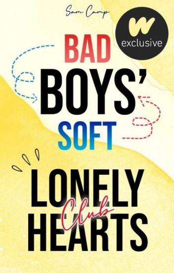 The Bad Boys' Soft Boys' Lonely Hearts Club ~ Season 1