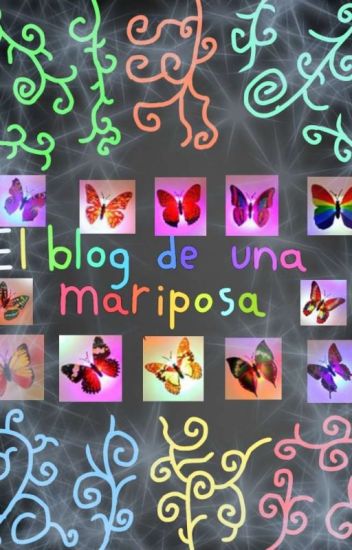 El Blog De Una Mariposa